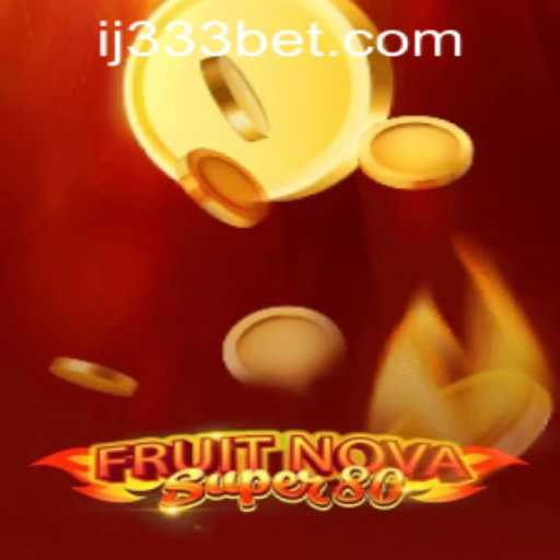 Exploring the Exciting World of FruitNovaSuper80 and the 333bet PH Login