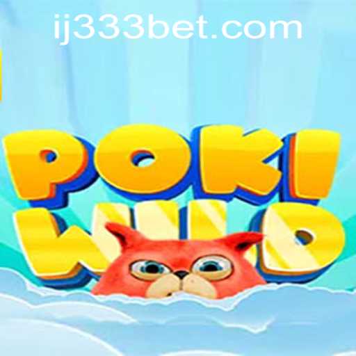 Unraveling the Thrills of PokiWild: A New Gaming Adventure with 333bet PH Login
