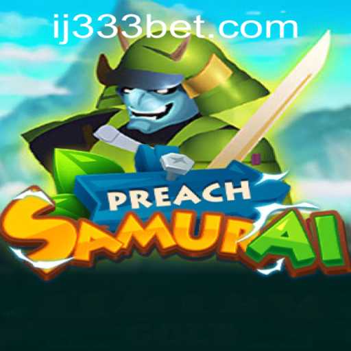 Discover the World of PreachSamurai: A Gaming Phenomenon Tied with 333bet PH Login