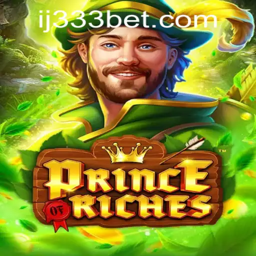 Exploring the Exciting World of PrinceOfRiches: Your Guide to Adventure and Rewards