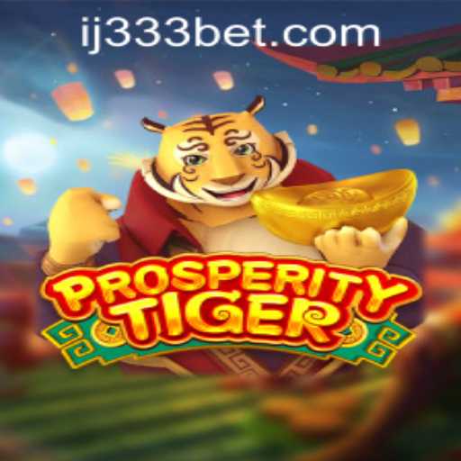 Exploring ProsperityTiger: A Thrilling Journey into the World of Online Gaming