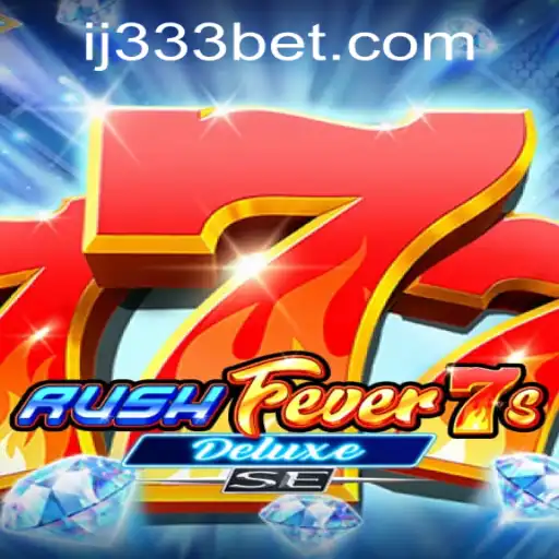 Dive into the Exciting World of RushFever7sDeluxeSE with 333bet PH Login