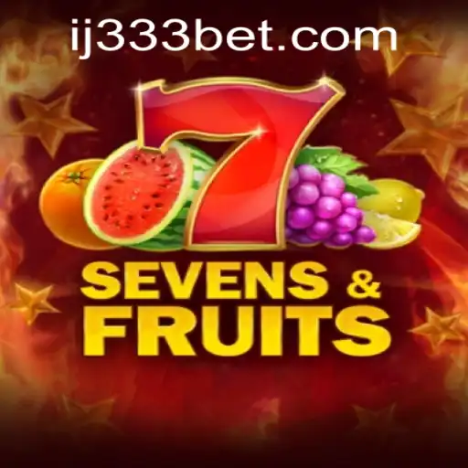Exploring the Thrilling World of SevensFruits with 333bet PH Login