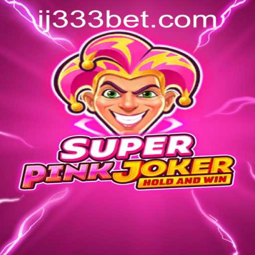 Exploring the Excitement of SuperPinkJoker and the 333bet PH Login