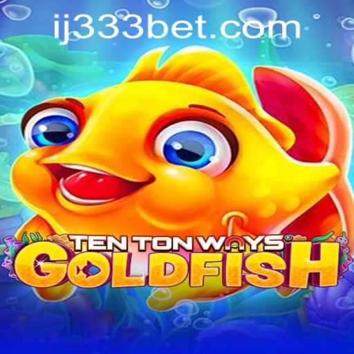 Exploring the Intriguing World of TenTonWaysGoldfish - A Game of Strategy and Entertainment